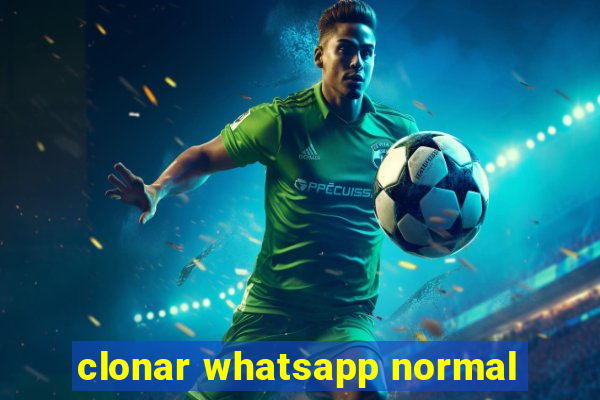 clonar whatsapp normal